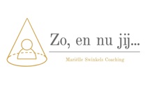 Zo, en nu jij.... - Marielle Swinkels Coaching